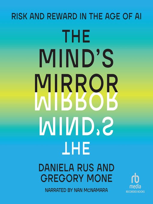 Title details for The Mind's Mirror by Daniela Rus - Available